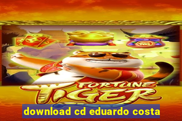 download cd eduardo costa